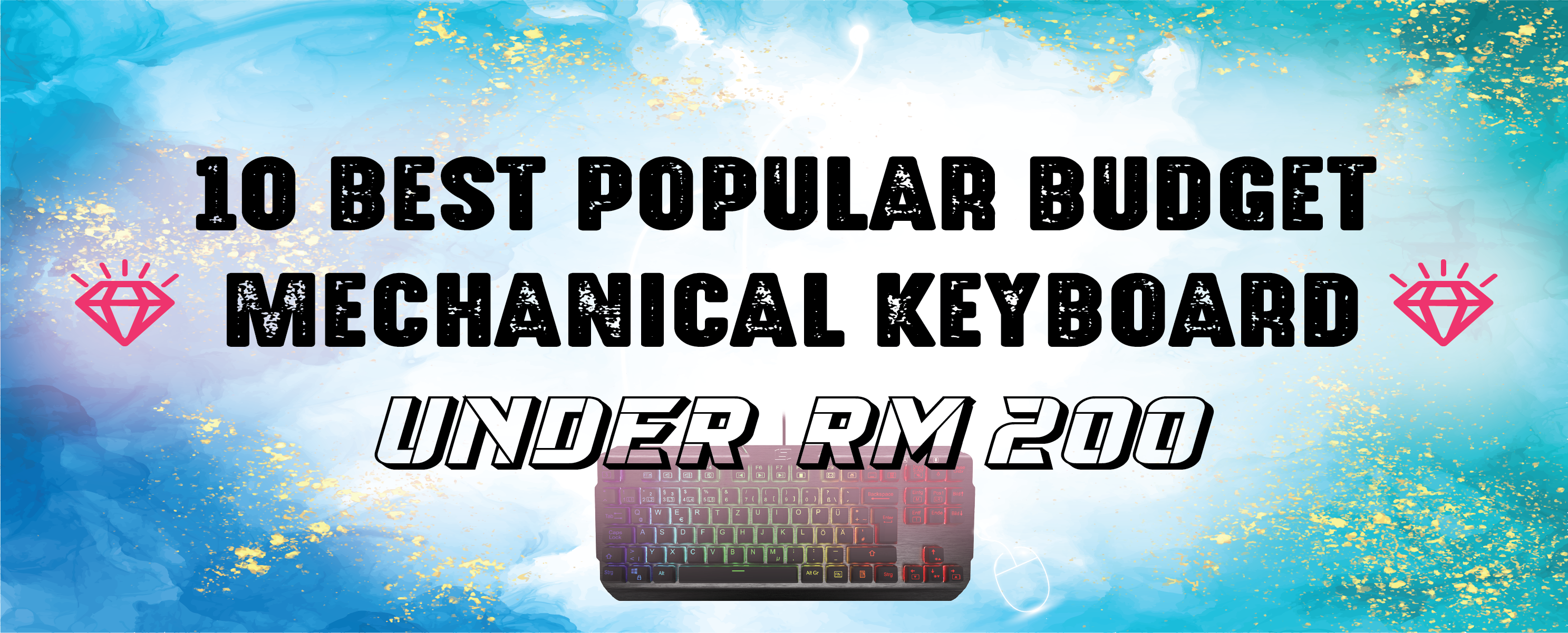 Read more about the article 10 Best Popular Mechanical Keyboard Under RM200
