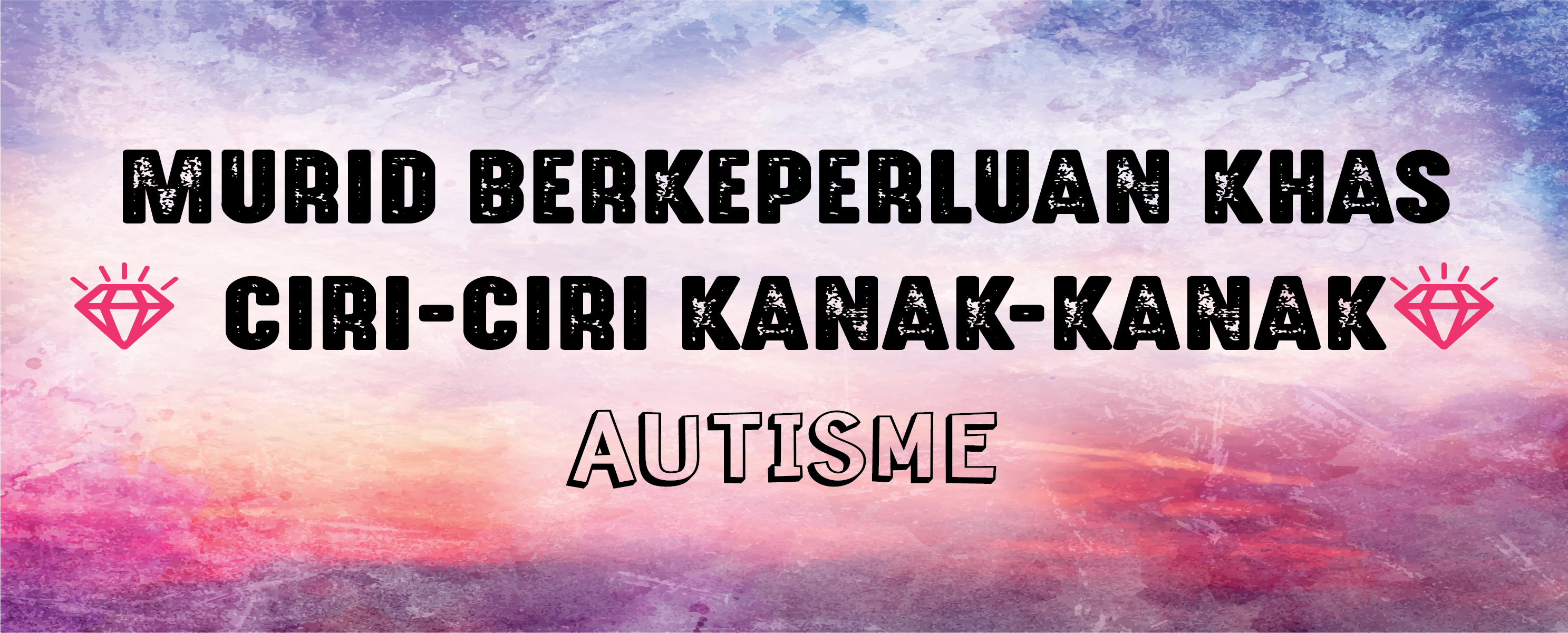 Read more about the article MBK: Ciri-Ciri Kanak-Kanak Autisme