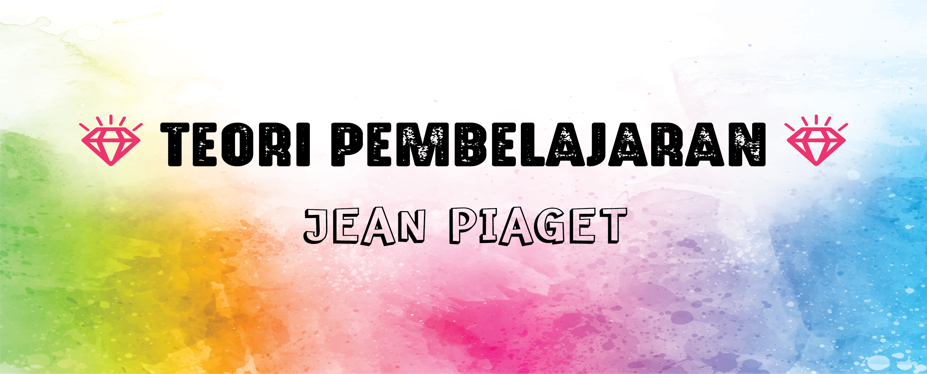 Read more about the article Teori Pembelajaran Piaget