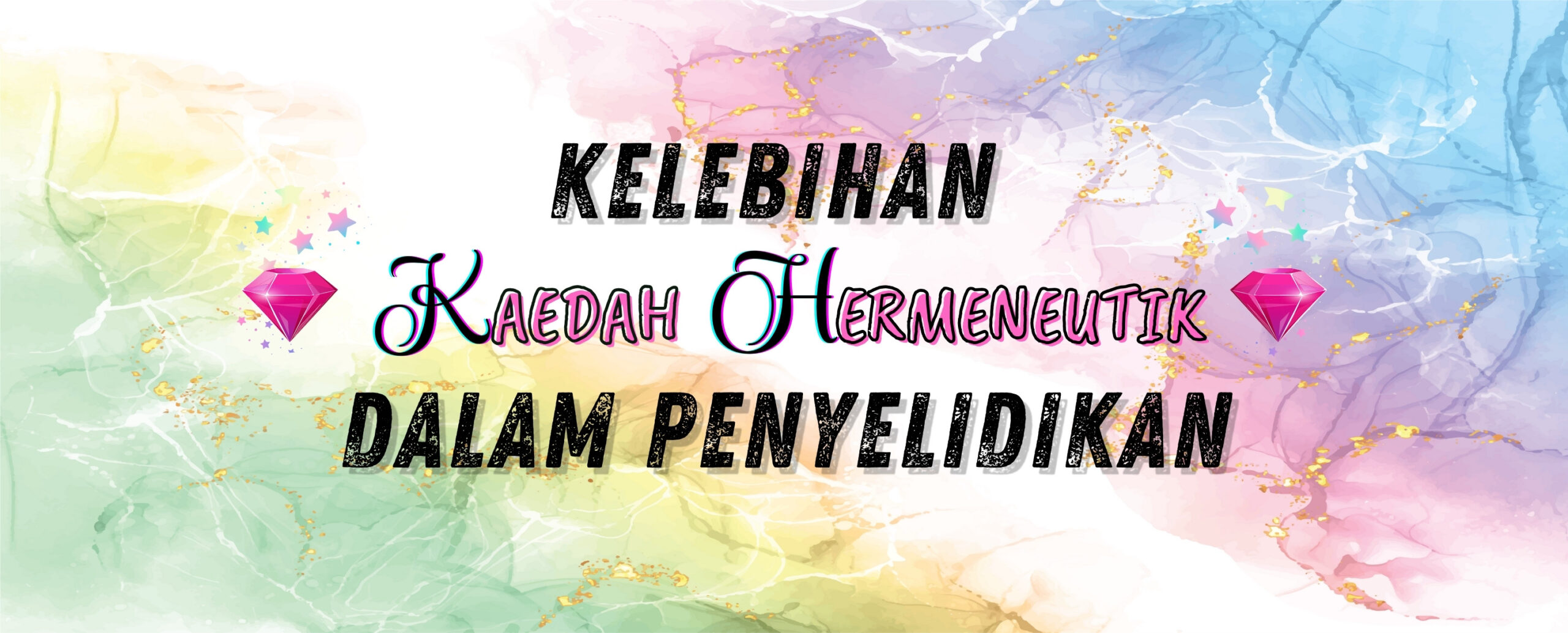 Read more about the article Kelebihan Kaedah Hermeneutik dalam Penyelidikan